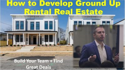 How to develop ground up rental real estate