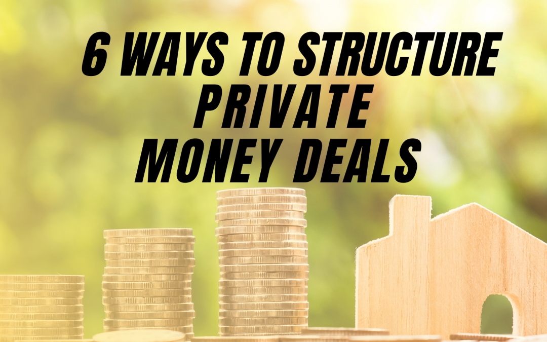 6 ways to structure private money deals banner