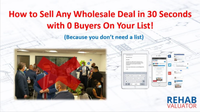 How to Sell Your Wholesale Deal in 30 Seconds With No Cash Buyers List!