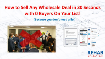 how to sell any wholesale deal in 30 seconds with 0 buyers on your list