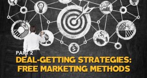 Deal Getting Strategies: Free Marketing Methods