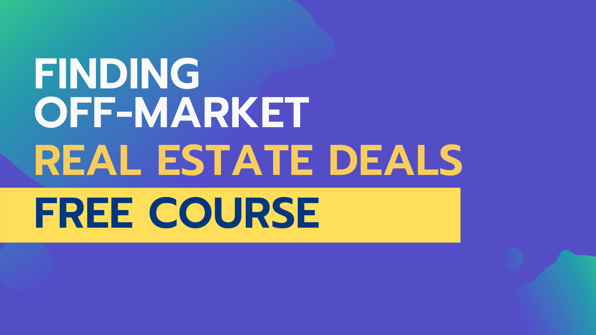 finding off-market deals banner