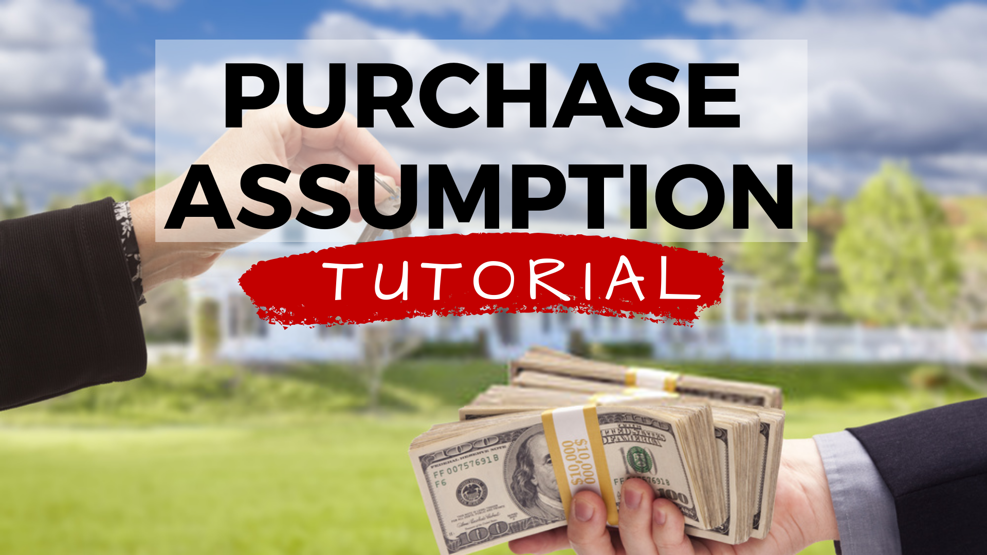 purchase assumptions tutorial banner