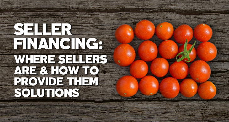seller financing: where sellers are and how to provide them solutions