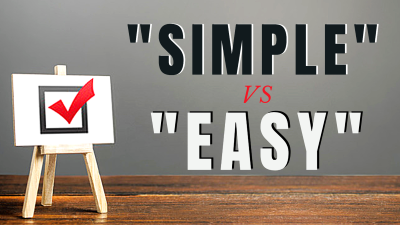 "Simple" vs "Easy"