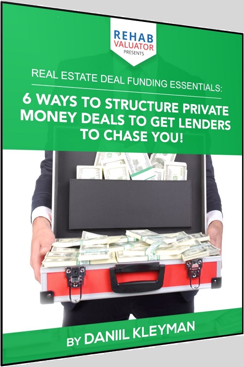 rehab valuator presents 6 ways to structure private money deals ad