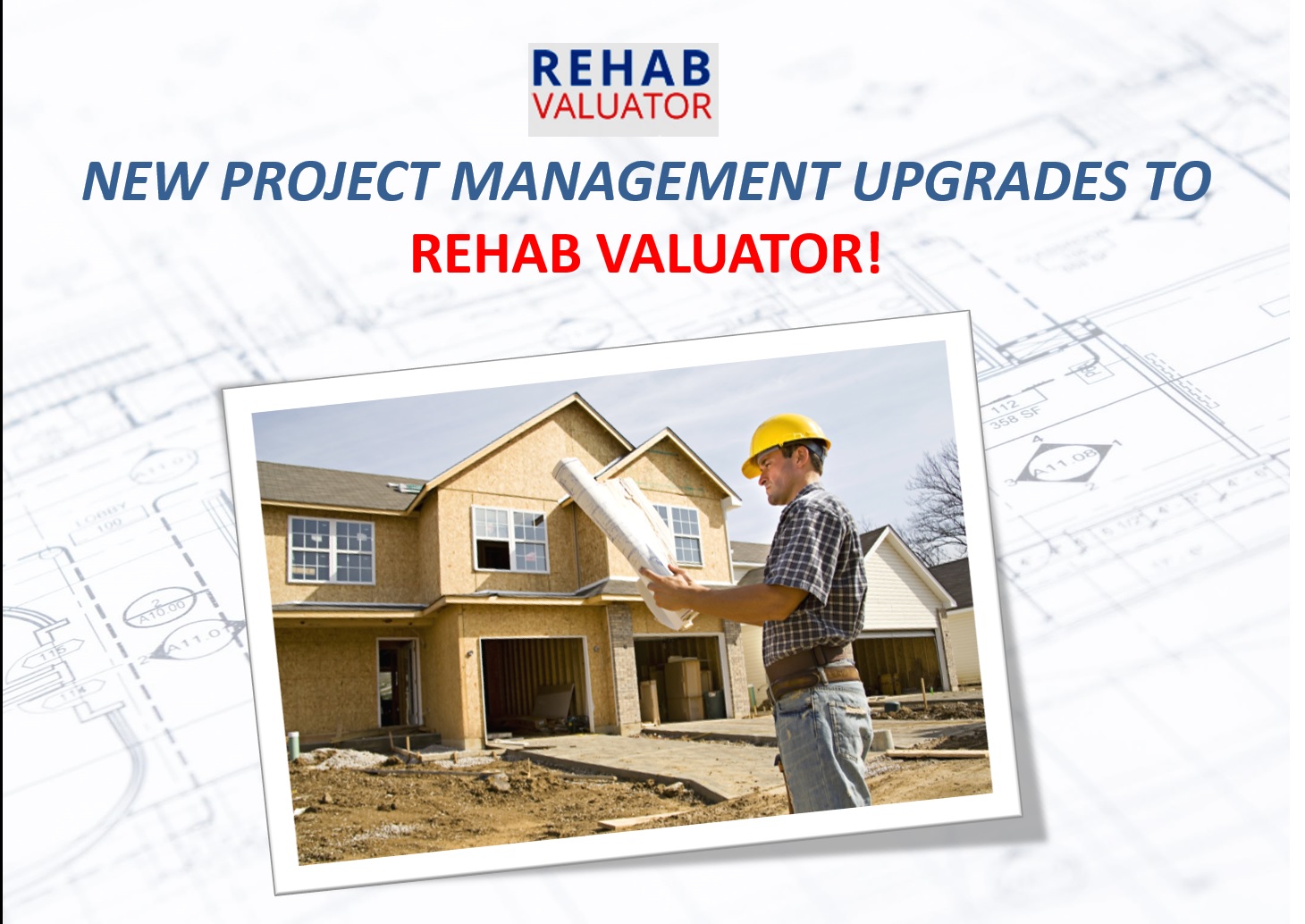 New Project Management Upgrades to Rehab Valuator