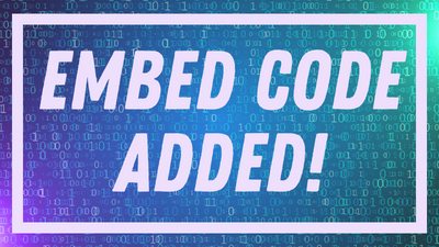 Embed Code added!