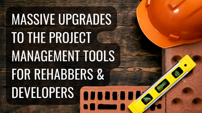 rehab valuator premium software update massive upgrades to the project management tools for rehabbers and developers cover image