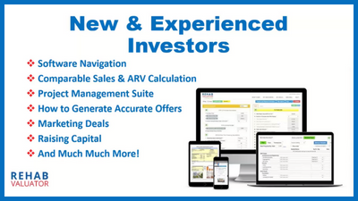 new & experienced investors heading with bullet list that reads: software navigation, comparable sales & ARV calculation, project management suite, how to generate accurate offers, marketing deals, raising capital, and much much more! still images of software examples in computer and mobile frames to right of bullet list