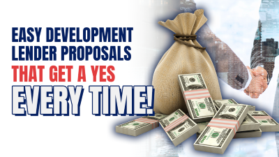 How to Fund Your Development Deals. Real Estate Financing Made Easy!